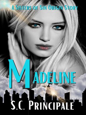 cover image of Madeline: a Sisters of Sin Origin Story